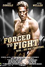 Forced to Fight 2011 Dual Audio Movie Download Poster